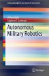 Autonomous Military Robotics (eBook,... - Bild 1