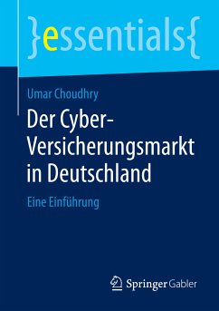 Der Cyber-Versicherungsmarkt in Deutschland (eBook, PDF) - Choudhry, Umar