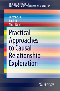 Practical Approaches to Causal Relationship Exploration (eBook, PDF) - Li, Jiuyong; Liu, Lin; Le, Thuc Duy