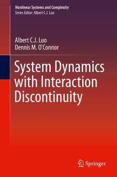 System Dynamics with Interaction Discontinuity (eBook, PDF) - Luo, Albert C. J.; O'Connor, Dennis M.