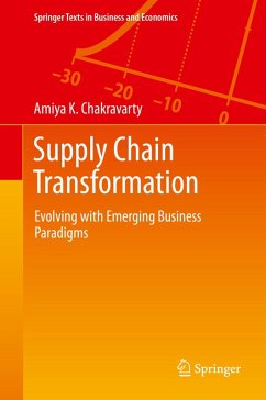 Supply Chain Transformation (eBook, PDF) - Chakravarty, Amiya K.