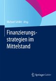 Finanzierungsstrategien im Mittelstand (eBook, PDF)