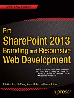 Pro SharePoint 2013 Branding and Responsive Web Development (eBook, PDF) - Medina, Oscar; Khipple, Kanwal; Zhang, Rita; Overfield, Eric; Beckett, Chris; Niaulin, Benjamin