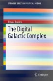 The Digital Galactic Complex (eBook, PDF)