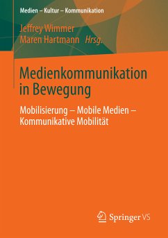 Medienkommunikation in Bewegung (eBook, PDF)