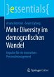 Mehr Diversity im demografischen Wandel... - Bild 1