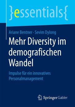 Mehr Diversity im demografischen Wandel (eBook, PDF) - Bentner, Ariane; Dylong, Sevim