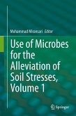 Use of Microbes for the Alleviation of Soil Stresses, Volume 1 (eBook, PDF)