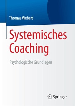 Systemisches Coaching (eBook, PDF) - Webers, Thomas