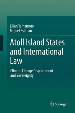 Atoll Island States and International Law (eBook, PDF) - Yamamoto, Lilian; Esteban, Miguel