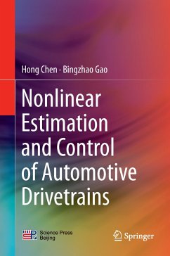 Nonlinear Estimation and Control of Automotive Drivetrains (eBook, PDF) - Chen, Hong; Gao, Bingzhao