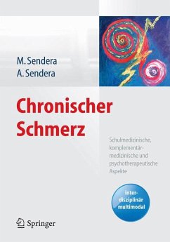 Chronischer Schmerz (eBook, PDF) - Sendera, Martina; Sendera, Alice