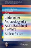 Underwater Archaeology of a Pacific Battlefield (eBook, PDF)
