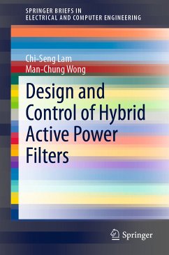Design and Control of Hybrid Active Power Filters (eBook, PDF) - Lam, Chi-Seng; Wong, Man-Chung