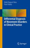 Differential Diagnosis of Movement Disorders in Clinical Practice (eBook, PDF)