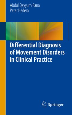 Differential Diagnosis of Movement Disorders in Clinical Practice (eBook, PDF) - Rana, Abdul Qayyum; Hedera, Peter