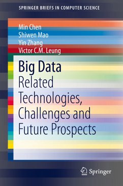 Big Data (eBook, PDF) - Chen, Min; Mao, Shiwen; Zhang, Yin; Leung, Victor C.M.