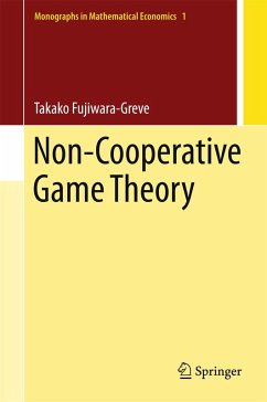 Non-Cooperative Game Theory (eBook, PDF) - Fujiwara-Greve, Takako
