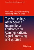 The Proceedings of the Second International Conference on Communications, Signal Processing, and Systems (eBook, PDF)