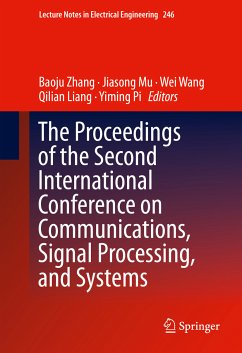 The Proceedings of the Second International Conference on Communications, Signal Processing, and Systems (eBook, PDF)