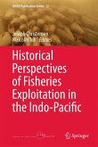 Historical Perspectives of Fisheries Exploitation in the Indo-Pacific (eBook, PDF)