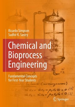 Chemical and Bioprocess Engineering (eBook, PDF) - Simpson, Ricardo; Sastry, Sudhir K.