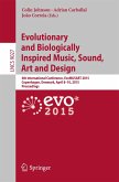 Evolutionary and Biologically Inspired Music, Sound, Art and Design (eBook, PDF)