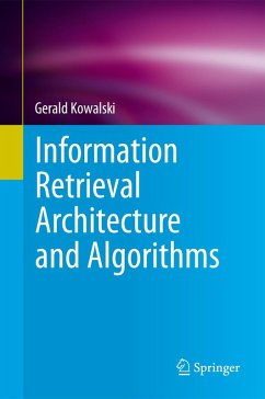 Information Retrieval Architecture and Algorithms (eBook, PDF) - Kowalski, Gerald