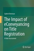 The Impact of eConveyancing on Title Registration (eBook, PDF)