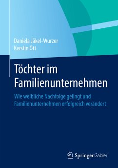 Töchter im Familienunternehmen (eBook, PDF) - Jäkel-Wurzer, Daniela; Ott, Kerstin