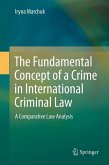 The Fundamental Concept of Crime in International Criminal Law (eBook, PDF)