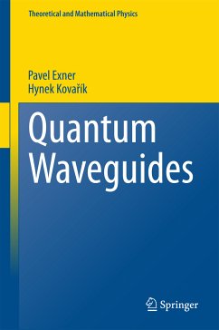 Quantum Waveguides (eBook, PDF) - Exner, Pavel; Kovařík, Hynek