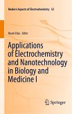 Applications of Electrochemistry and Nanotechnology in Biology and Medicine I (eBook, PDF)