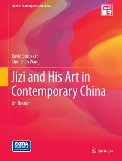 Jizi and His Art in Contemporary China (eBook, PDF) - Brubaker, David Adam; Wang, Chunchen