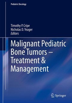 Malignant Pediatric Bone Tumors - Treatment & Management (eBook, PDF)