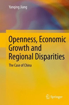 Openness, Economic Growth and Regional Disparities (eBook, PDF) - Jiang, Yanqing