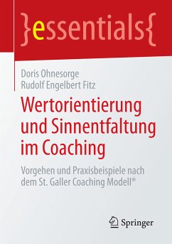 Wertorientierung und Sinnentfaltung im Coaching (eBook, PDF) - Ohnesorge, Doris; Fitz, Rudolf Engelbert