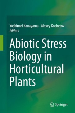 Abiotic Stress Biology in Horticultural Plants (eBook, PDF)
