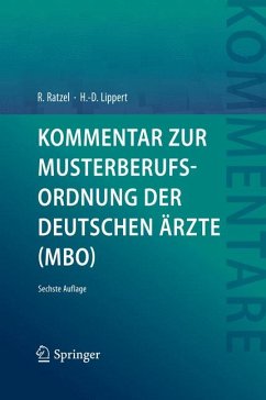 Kommentar zur Musterberufsordnung der deutschen Ärzte (MBO) (eBook, PDF) - Ratzel, Rudolf; Lippert, Hans-Dieter