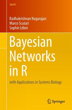 Bayesian Networks in R (eBook, PDF) - Nagarajan, Radhakrishnan; Scutari, Marco; Lèbre, Sophie