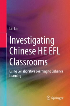 Investigating Chinese HE EFL Classrooms (eBook, PDF) - Lin, Lin