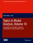 Topics in Modal Analysis, Volume 10 (eBook, PDF)