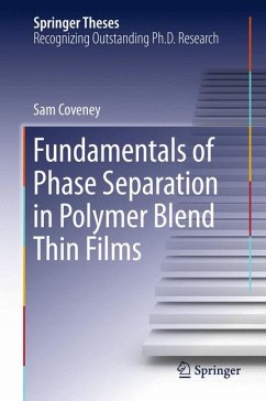 Fundamentals of Phase Separation in Polymer Blend Thin Films (eBook, PDF) - Coveney, Sam
