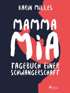 Cover Mamma mia!: Tagebuch einer Schwangerschaft (eBook, ePUB)