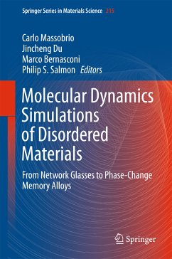 Molecular Dynamics Simulations of Disordered Materials (eBook, PDF)