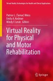 Virtual Reality for Physical and Motor Rehabilitation (eBook, PDF)
