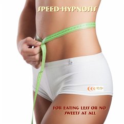 Speed-hypnosis for eating less or no sweets at all (MP3-Download) - Bauer, Michael