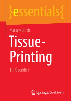 Tissue-Printing (eBook, PDF) - Mulisch, Maria