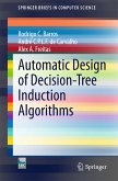 Automatic Design of Decision-Tree Induction Algorithms (eBook, PDF)