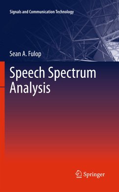Speech Spectrum Analysis (eBook, PDF) - Fulop, Sean A.